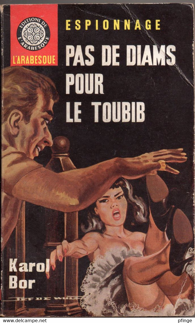 Pas De Diams Pour Le Toubib Par Karol Bor   - L'arabesque Espionnage N°412 - Illustration : Jef De Wulf - Editions De L'Arabesque