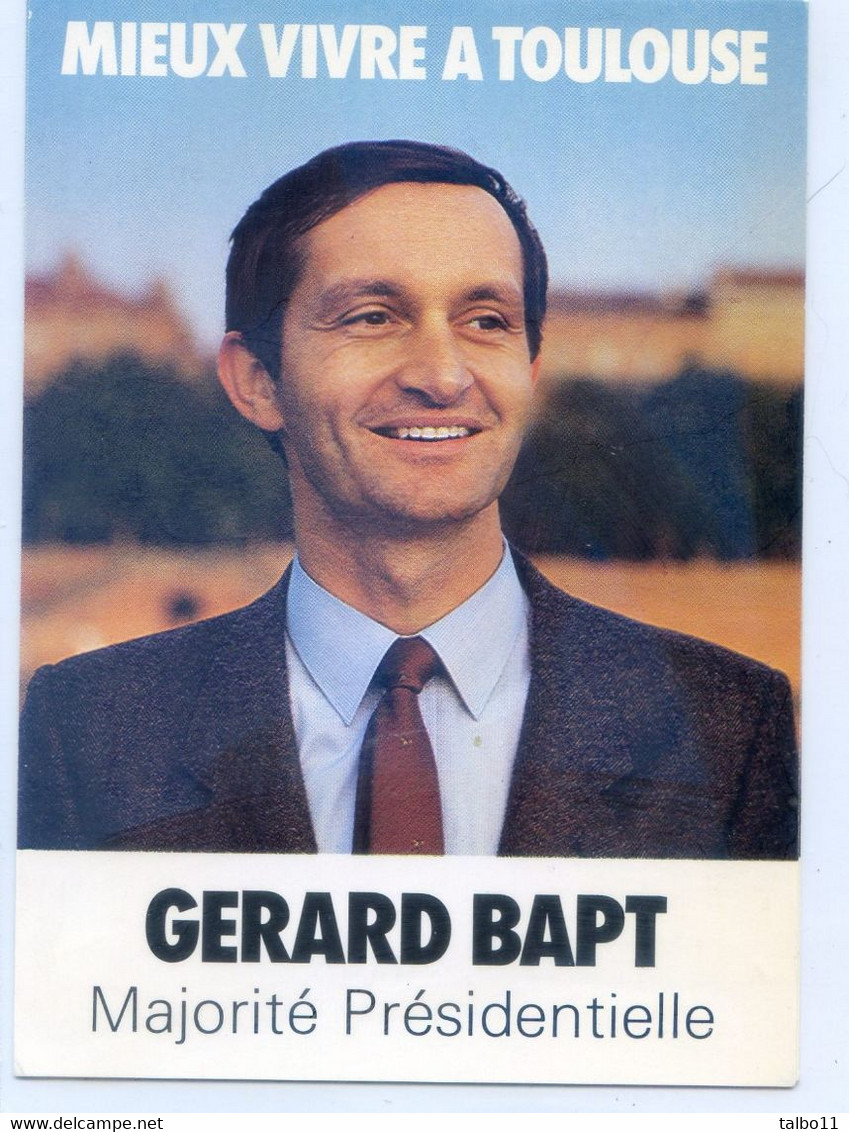 Politique - Mieux Vivre à Toulouse - Gerard Bapt - Political Parties & Elections