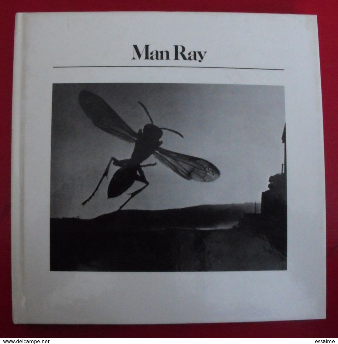 Man Ray. Aperture 1979. Livre De Photos. Histoire De La Photographie. - Fotografie