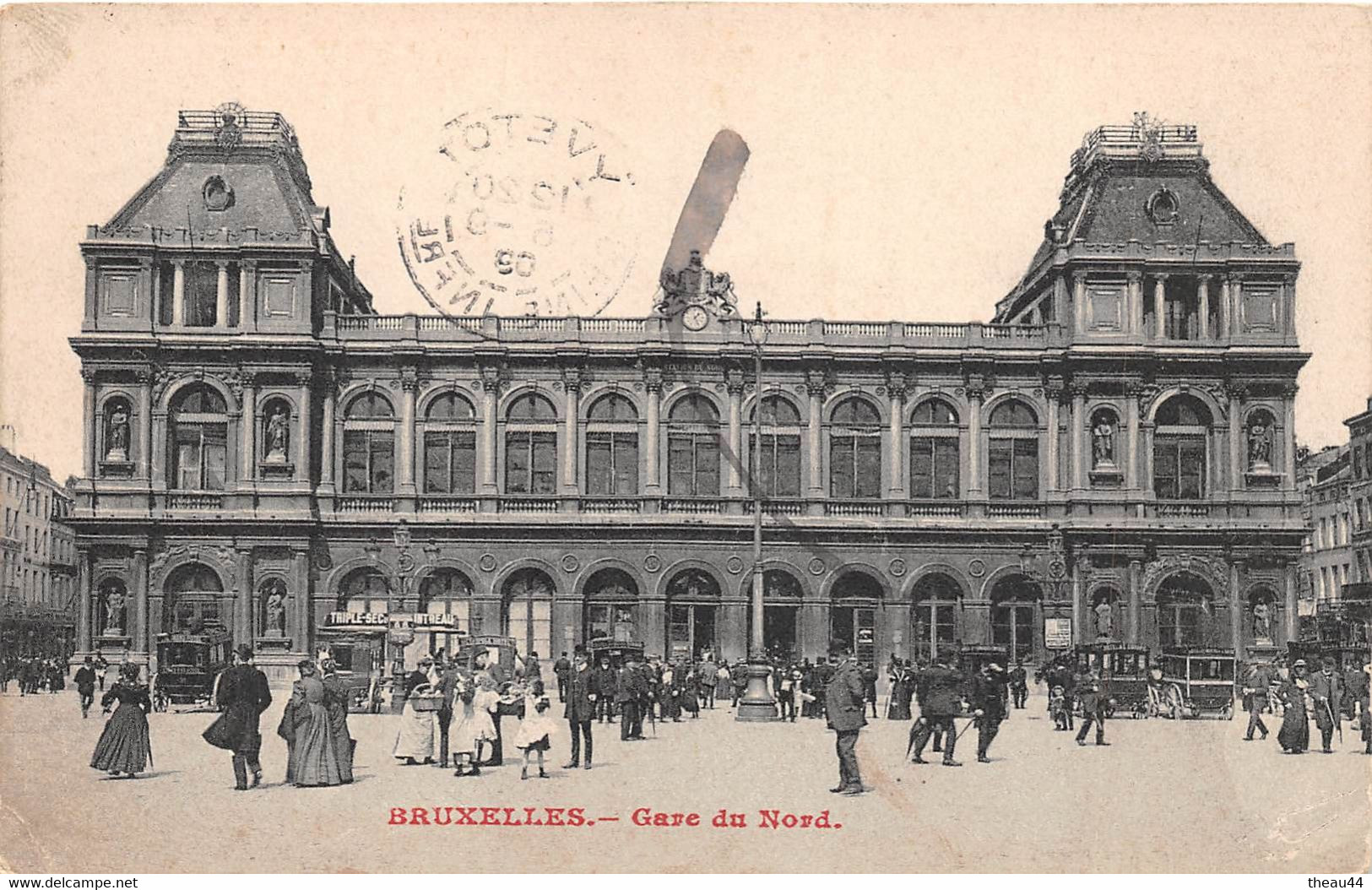 ¤¤  -  BELGIQUE   -   BRUXELLES   -   Gare Du Nord      -  ¤¤ - Chemins De Fer, Gares