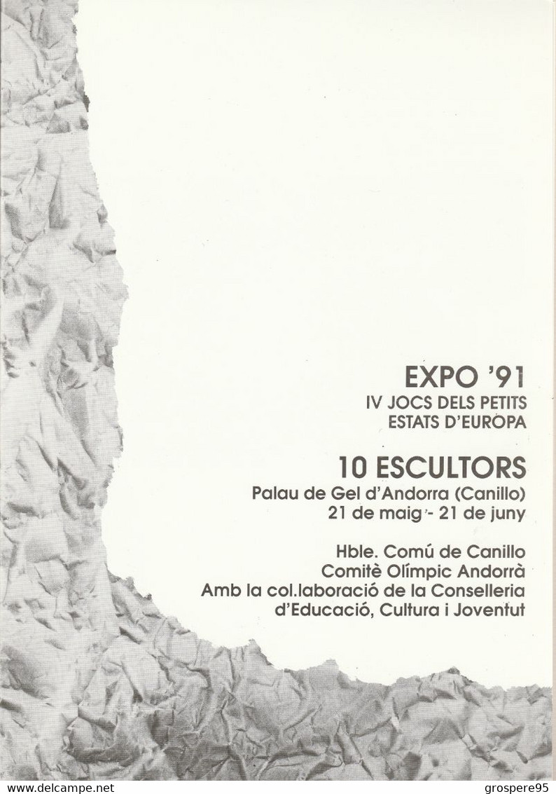 ANDORRE ANDORRA EXPO 91 Hble,Comu De Canillo Comite Olimpic Andorra TRES RARE - [3] 1991-Hoy