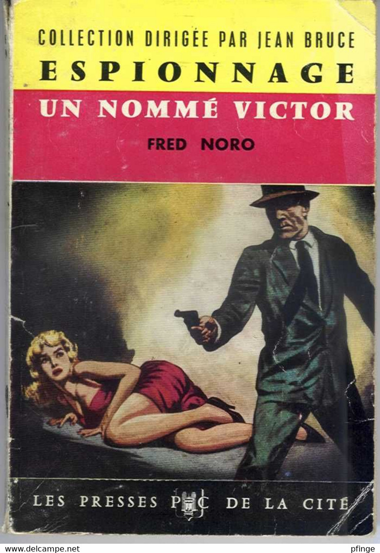 Un Nommé Victor Par Fred Noro - Espionnage Presses De La Cité N°53, 1964 - Presses De La Cité