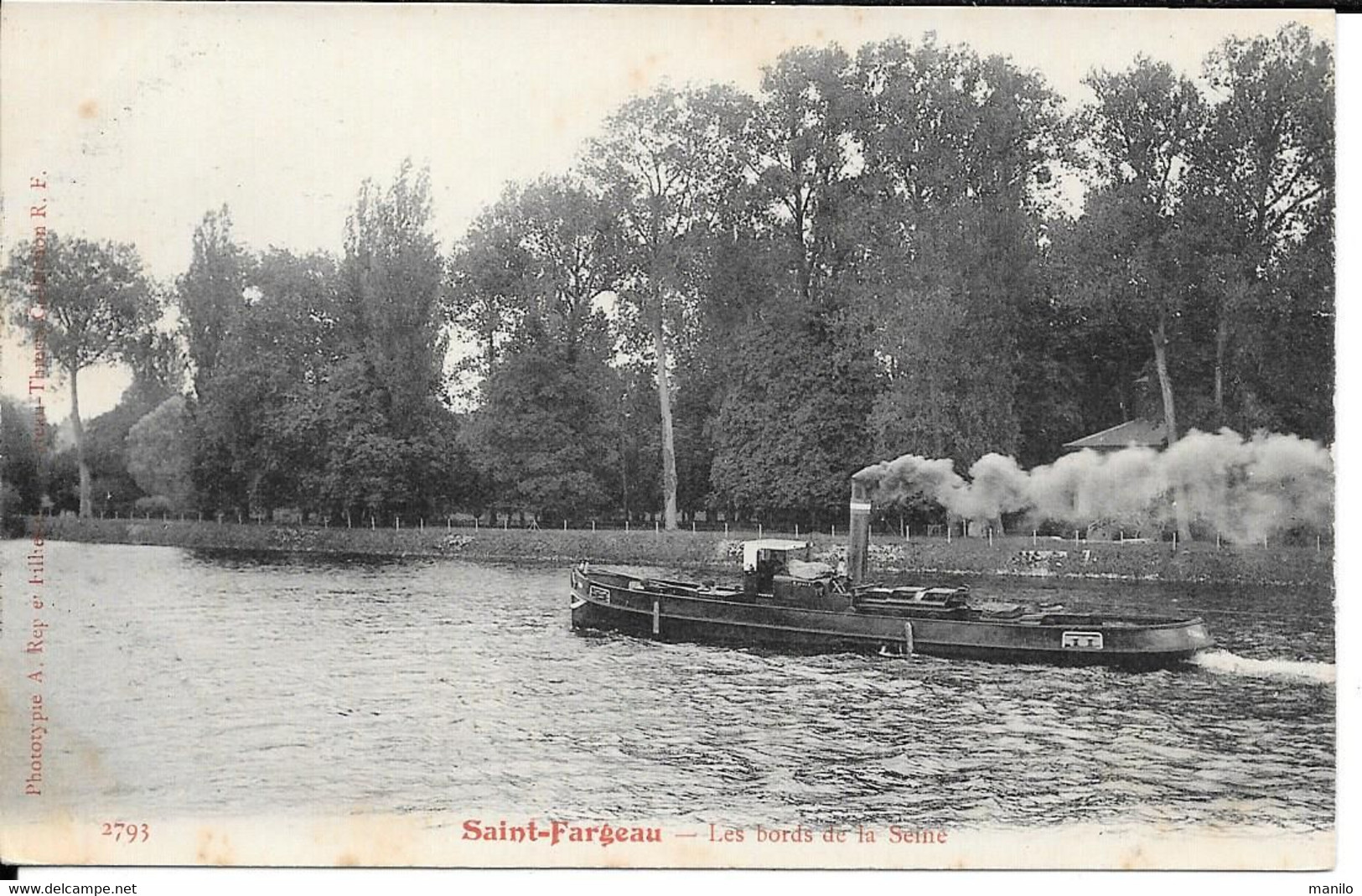 89 -SAINT FARGEAU -BORDS De SEINE -UN REMORQUEUR Pionnière Av.1904  Ed.REP & FILHETTE Chateau Thierry-Coll  R.F. Péniche - Tugboats