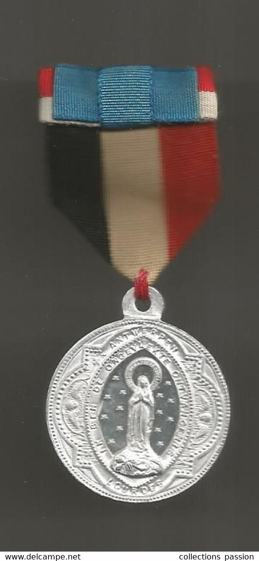 Médaille , Religion , Ruban , Pays Bas , ANTWERPEN- LOURDES , Ik Ben De Ongevlekte Ontvangenis, 2 Scans - Religion & Esotérisme