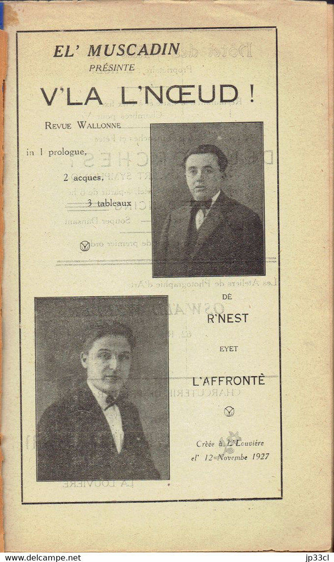 Wallon El' Muscadin Présinte "V'la L'Noeud !" Revue Wallonne De R'Nest Eyet L'Affrontè, Régie Du D'Jobri (1927) 72 Pages - Livres Anciens