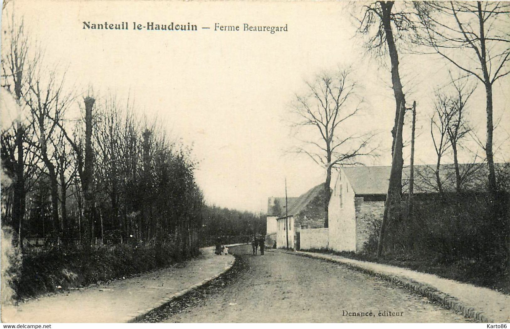 Nanteuil Le Haudouin * Ferme Beauregard * Route Du Village - Nanteuil-le-Haudouin