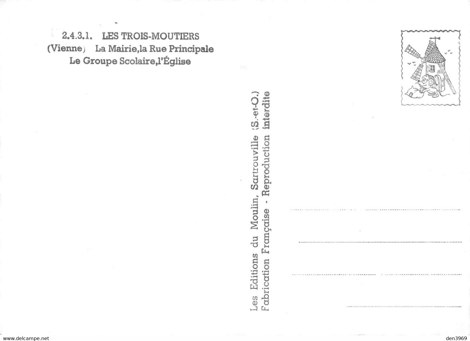 Les TROIS-MOUTIERS - La Mairie, La Rue Principale - Le Groupe Scolaire, L'Eglise - Les Editions Du Moulin, Sartrouville - Les Trois Moutiers