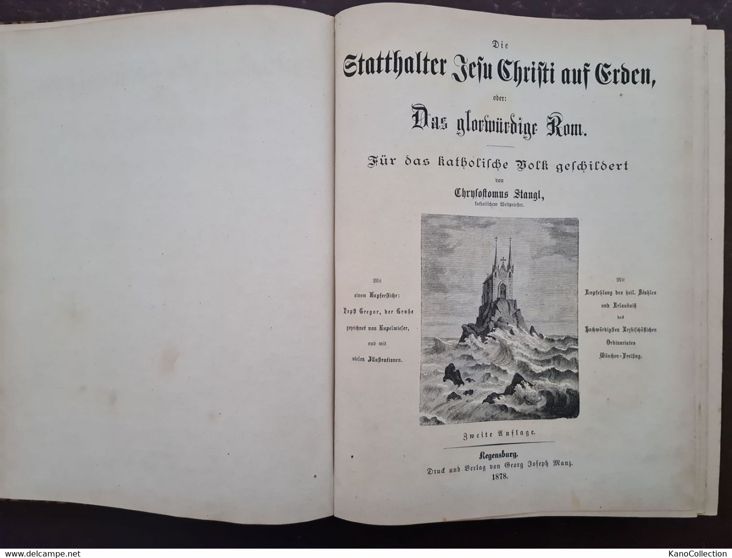 „Die Statthalter Jesu Christi Auf Erden, Oder: Das Glorwürdige Rom, Für Das Katholische Volk Geschildert“ - Christianisme