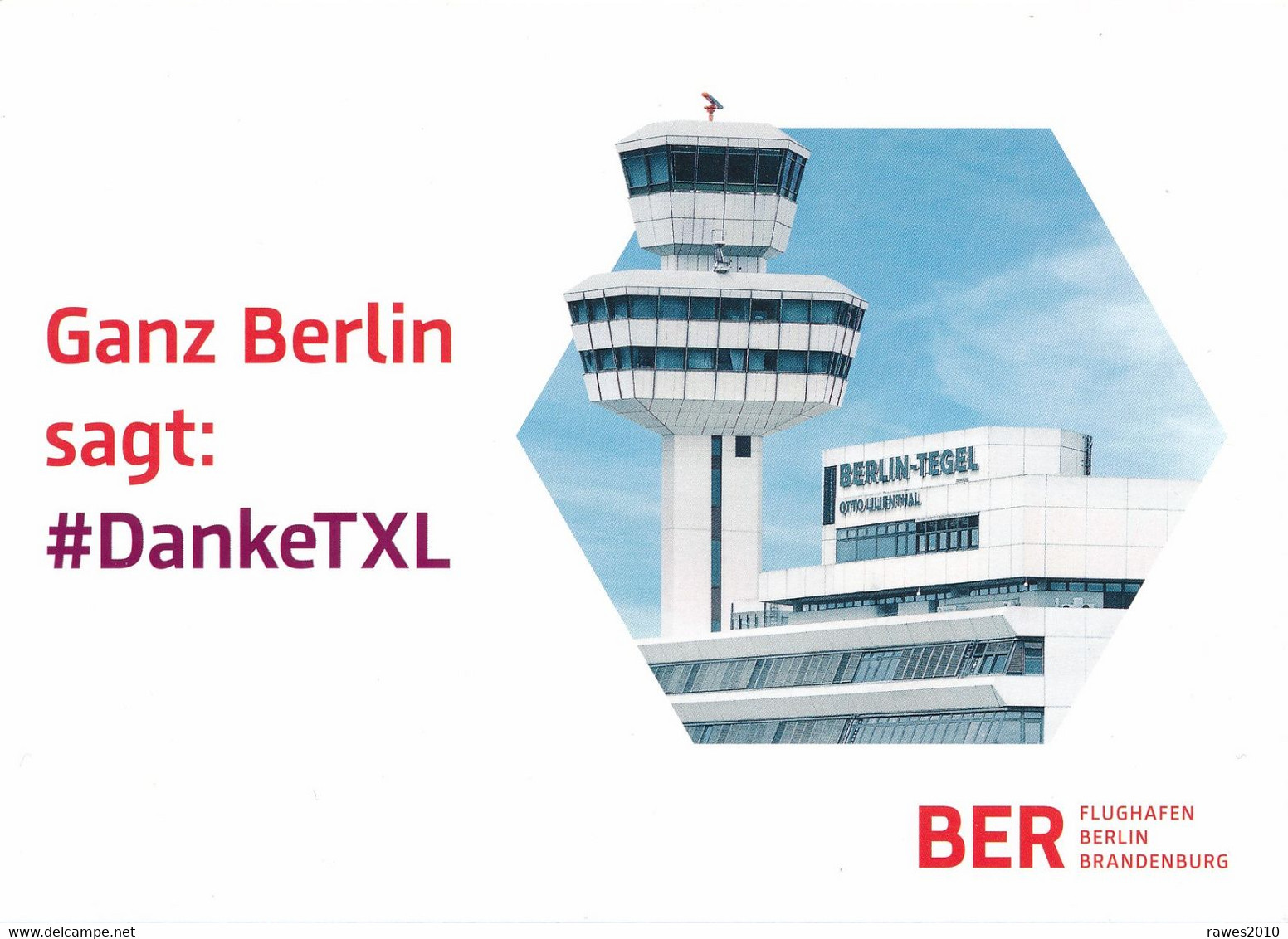 AK Berlin 2020 Flughafen Tegel + Flughafen BER Berlin Brandenburg Ganz "Berlin Sagt #Danke TXL" - Other & Unclassified