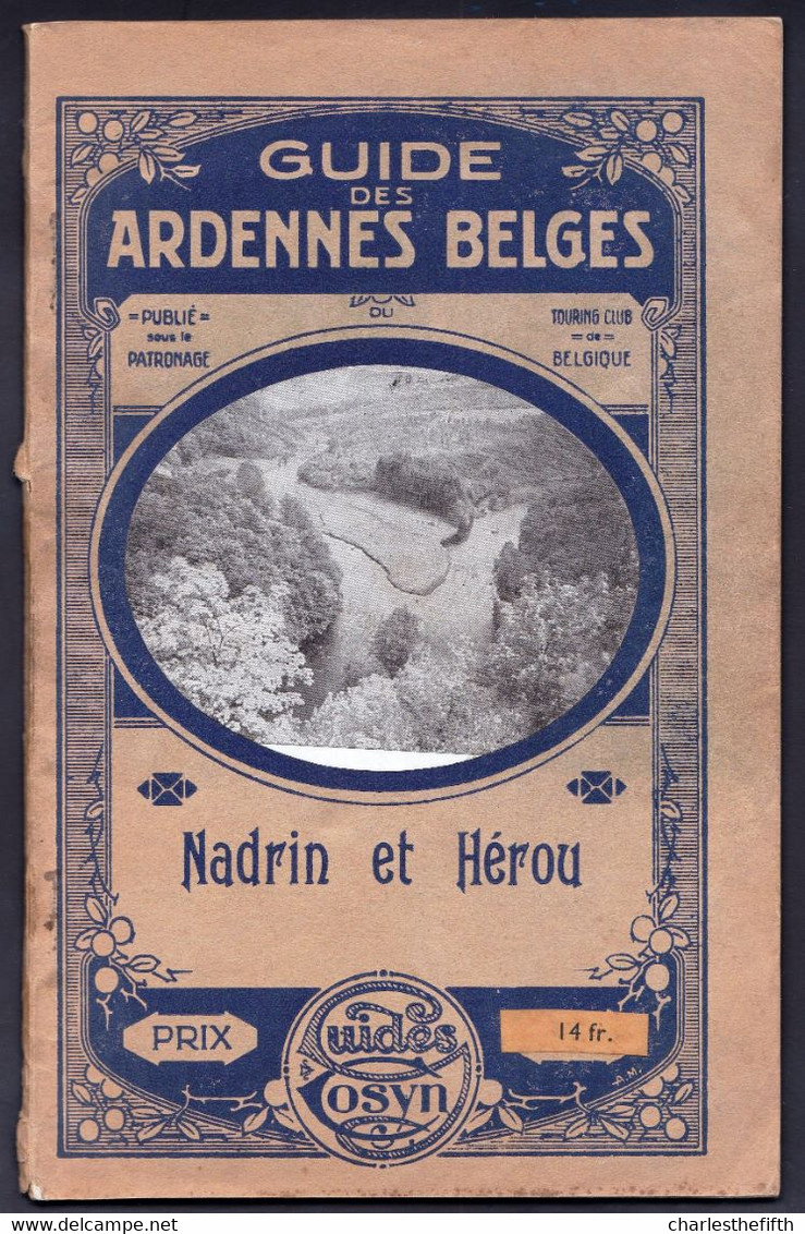 GUIDE TOURISTIQUE DEBUT 1900 - * NANDRIN ET HEROU * - Avec Carte Dépliante - Photo's Et Publicité De La Région - Rare ! - Nandrin