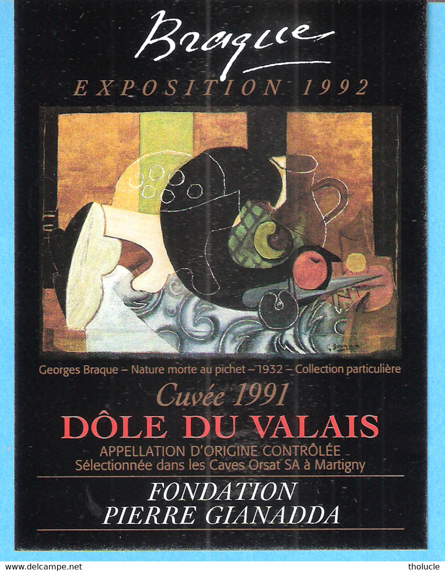 Etiquette Vin-Suisse-Dôle Du Valais-Martigny-Cuvée 1991-Art-Peinture-Georges Braque-Nature Morte Au Pichet-1932 - Kunst