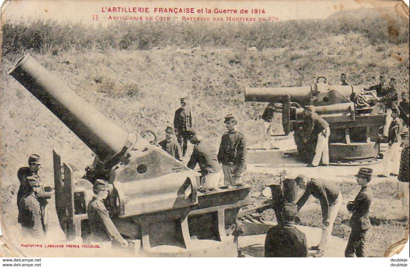 GUERRE 1914- 1918  WW1  Artillerie De Cote- Batterie Des Mortiers De 270 ... - Weltkrieg 1914-18