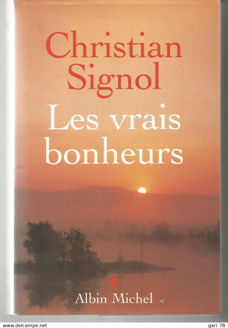 Christian SIGNOL Les Vrais Bonheurs - Albin MICHEL - Andere & Zonder Classificatie