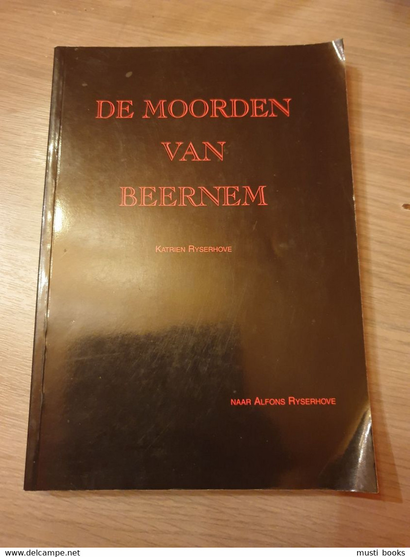 BEERNEM De Moorden Van Beernem. - Beernem