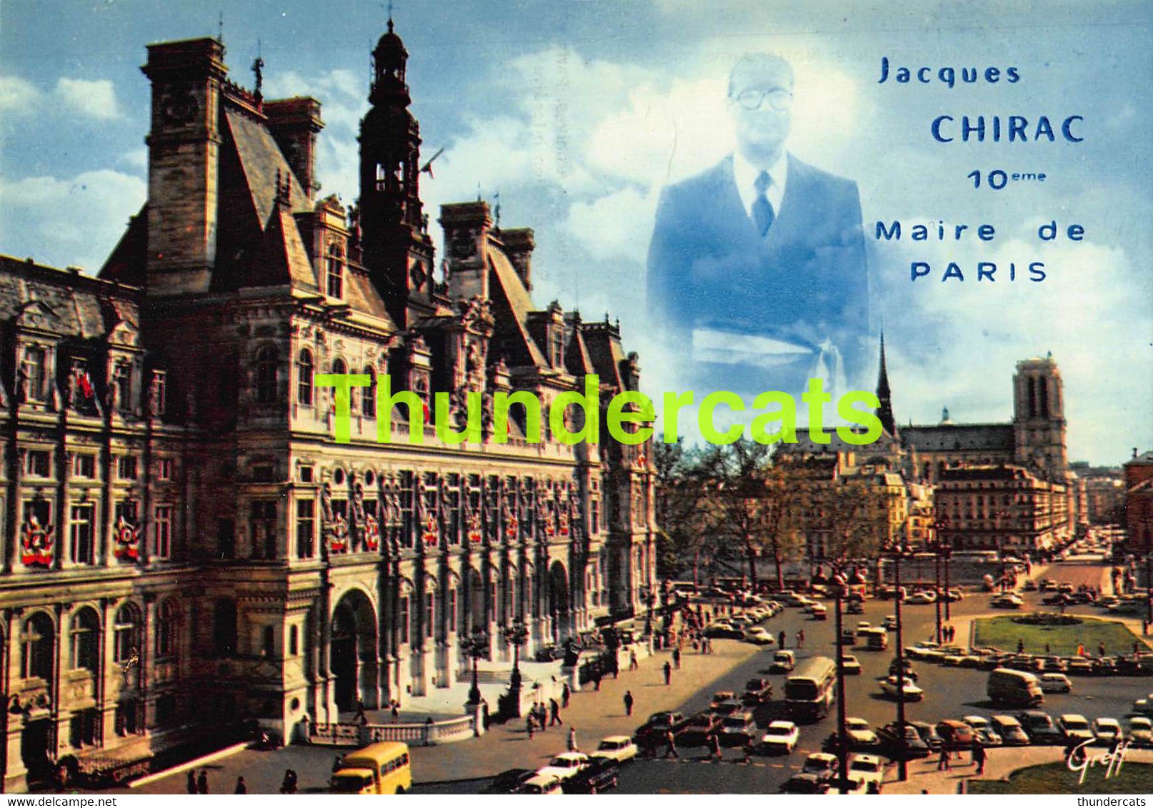 CPSM JACQUES CHIRAC MAIRE DE PARIS NOTRE DAME ET L'HOTEL DE VILLE - Notre Dame De Paris
