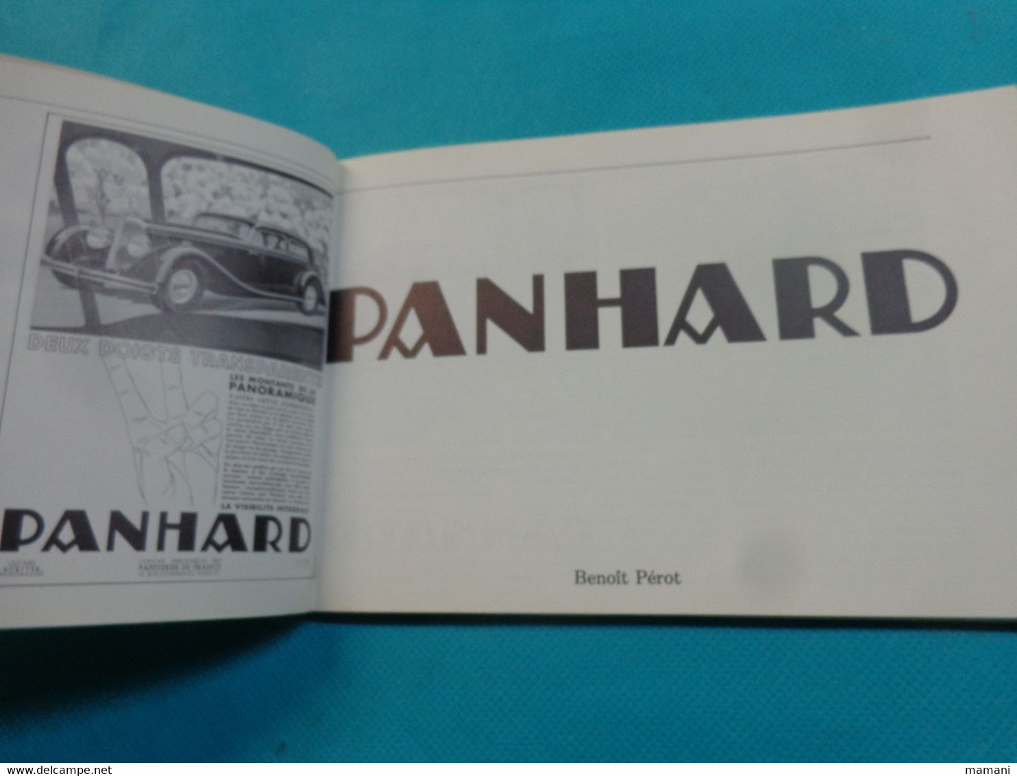 TOUTE L HISTOIRE PANHARD PAR BENOIT PEROT 1983 EDITIONS E.P.A. HISTOIRE DES GRANDES MARQUES De Voitures - Auto