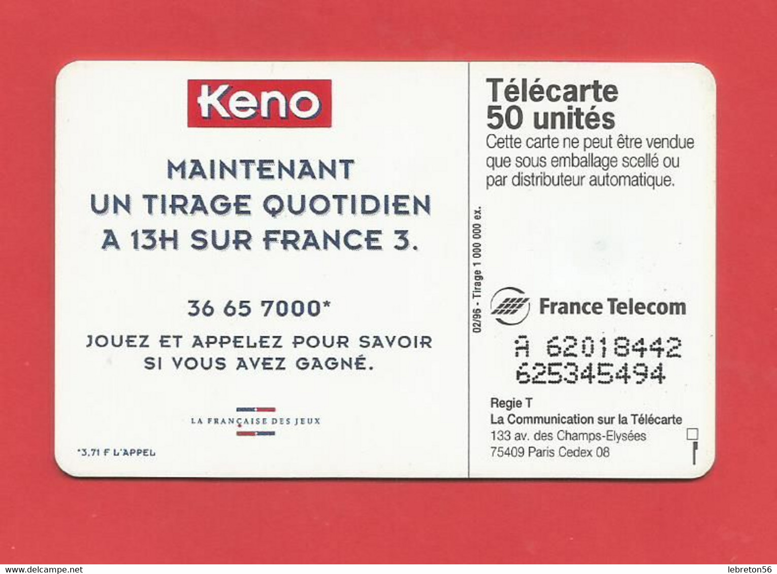 TELECARTE 50  U TIRAGE 1000 000 EX.KENO  ---- X 2 Scan - Jeux