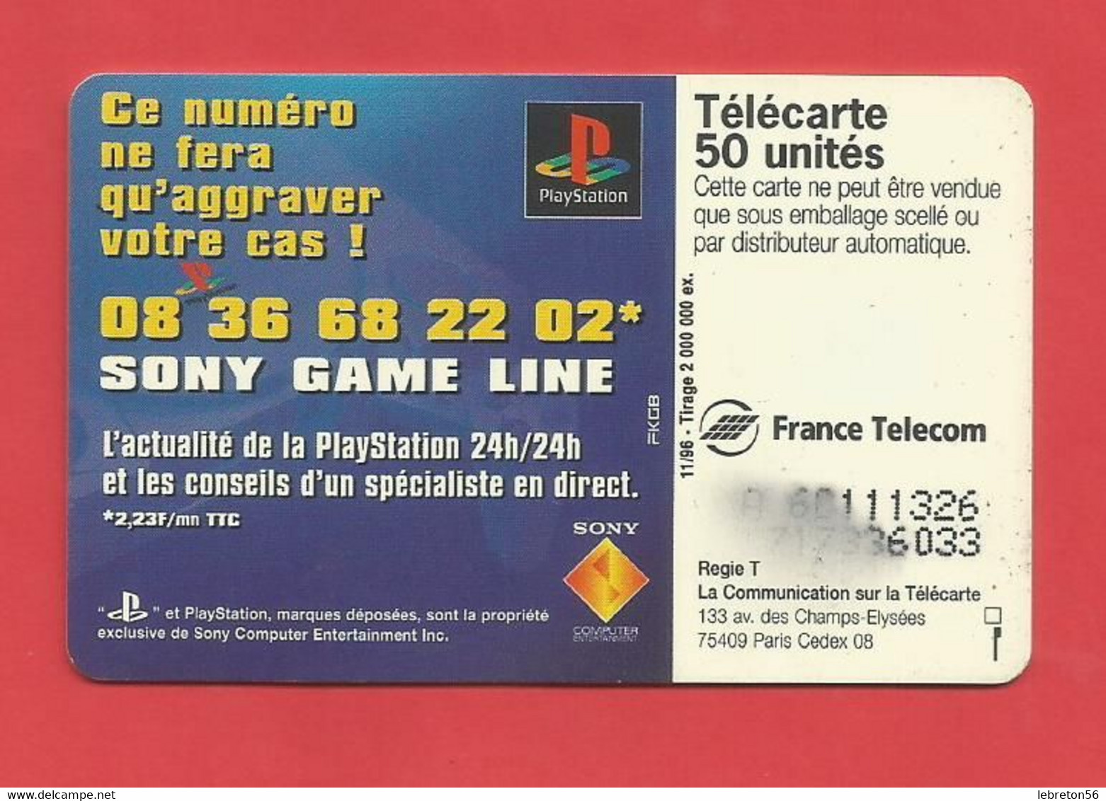 TELECARTE 50  U TIRAGE 2000 000 EX.PlayStation  ---- X 2 Scan - Spelletjes