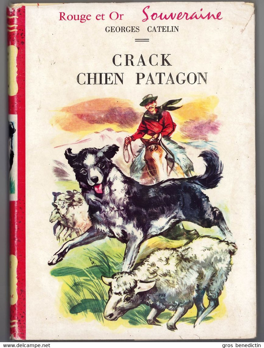 G.P. Rouge Et Or Souveraine N°149 - Georges Catelin - "Crack, Chien Patagon" - 1959 - #Ben&Souv&Div - Bibliothèque Rouge Et Or