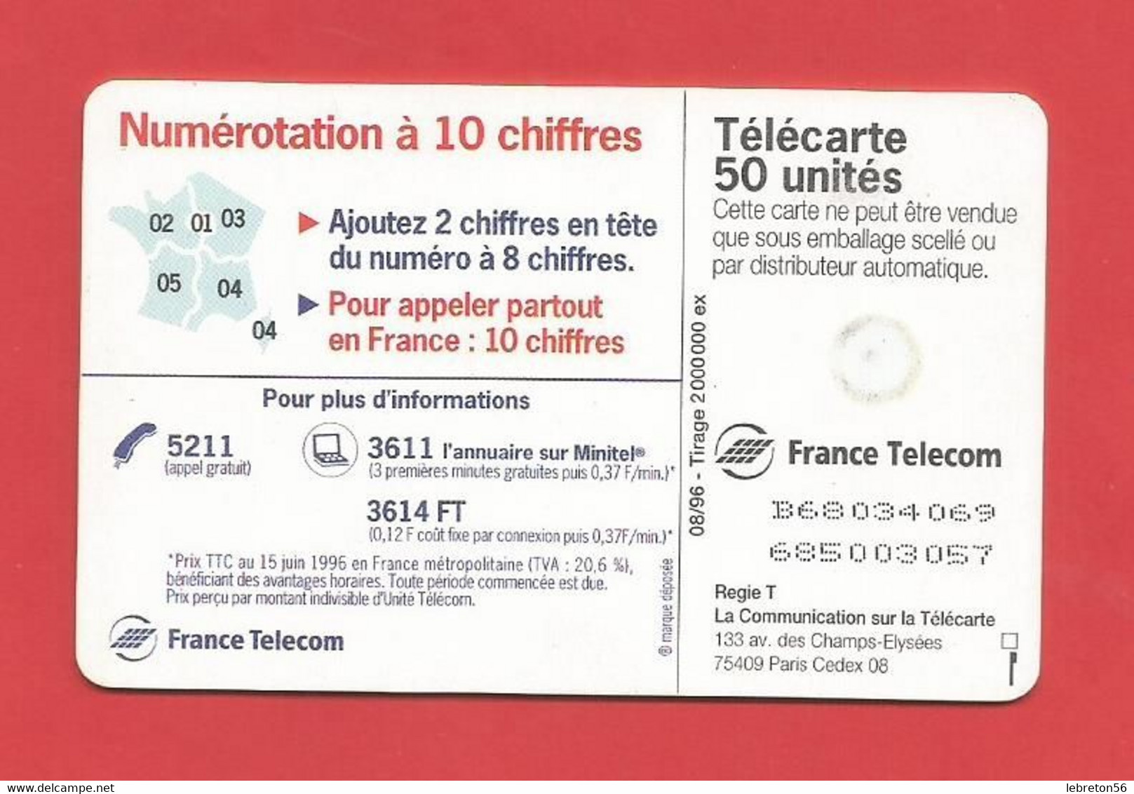 TELECARTE 50  U TIRAGE 2000 000 EX. France Télécom Numérotation à 10 Chiffres ---- X 2 Scan - Telekom-Betreiber