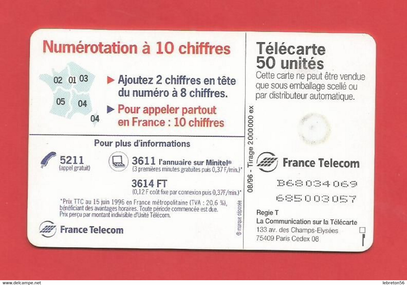 TELECARTE 50  U TIRAGE 2000 000 EX. France Télécom Numérotation à 10 Chiffres ---- X 2 Scan - Opérateurs Télécom