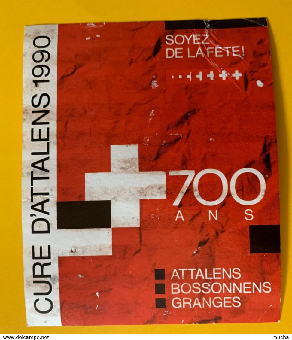 16631 - 700e De La Confédération Soyez De La  Fête Cure D' Attalens 1990 - 700 Jahre Schweiz. Eidgenossenschaft