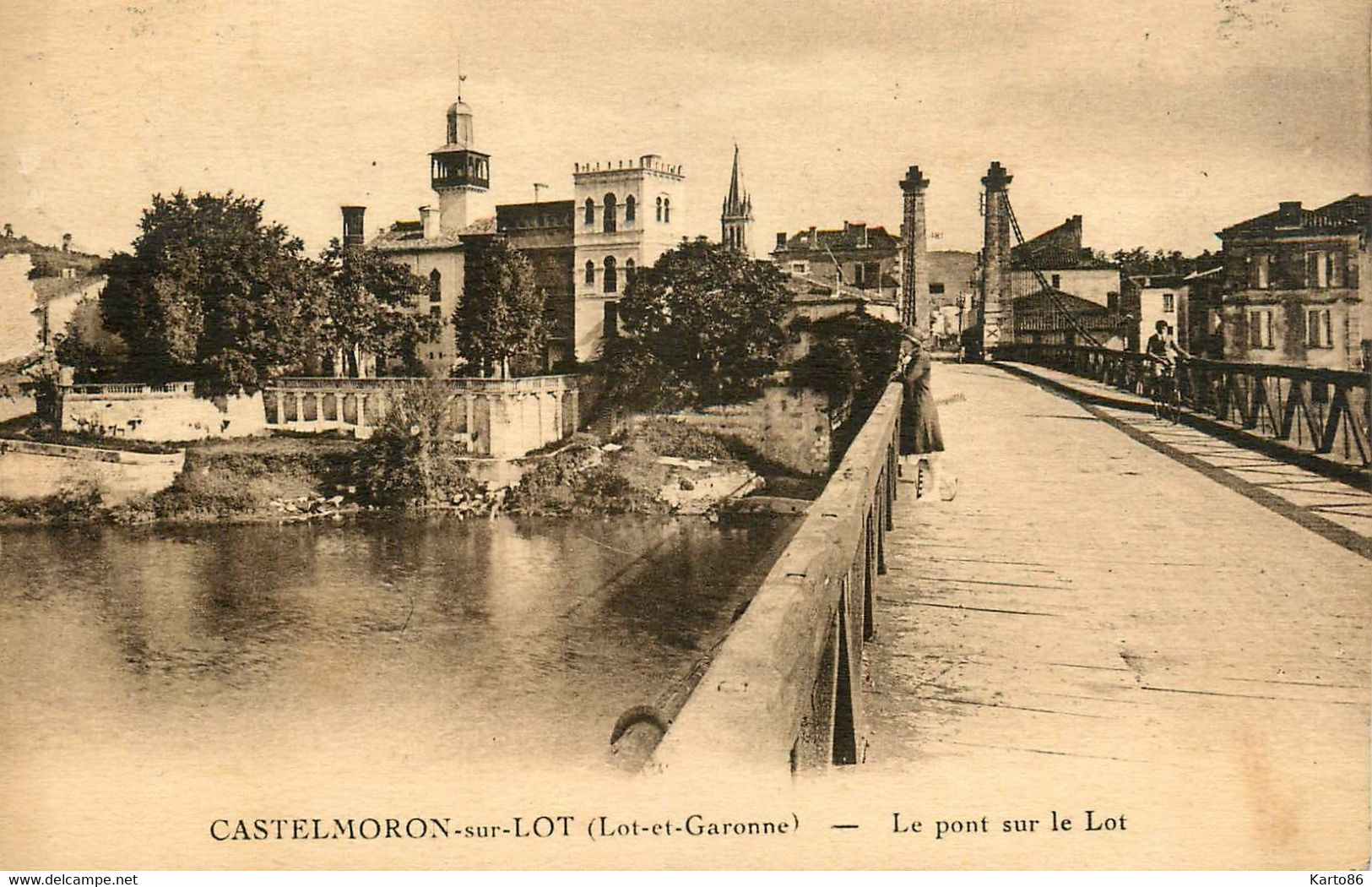 Castelmoron Sur Lot * Le Pont Sur Le Lot - Castelmoron