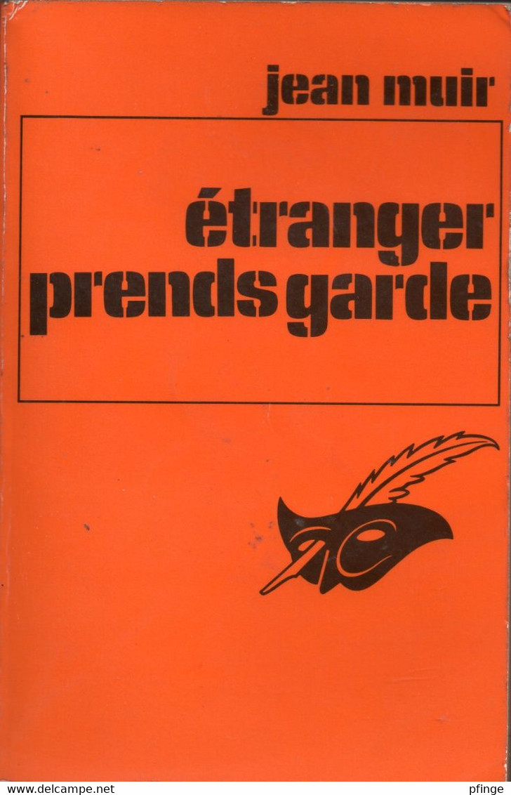 Etranger Prends Garde Par  Jean Muir - Le Masque N°1312 - Le Masque