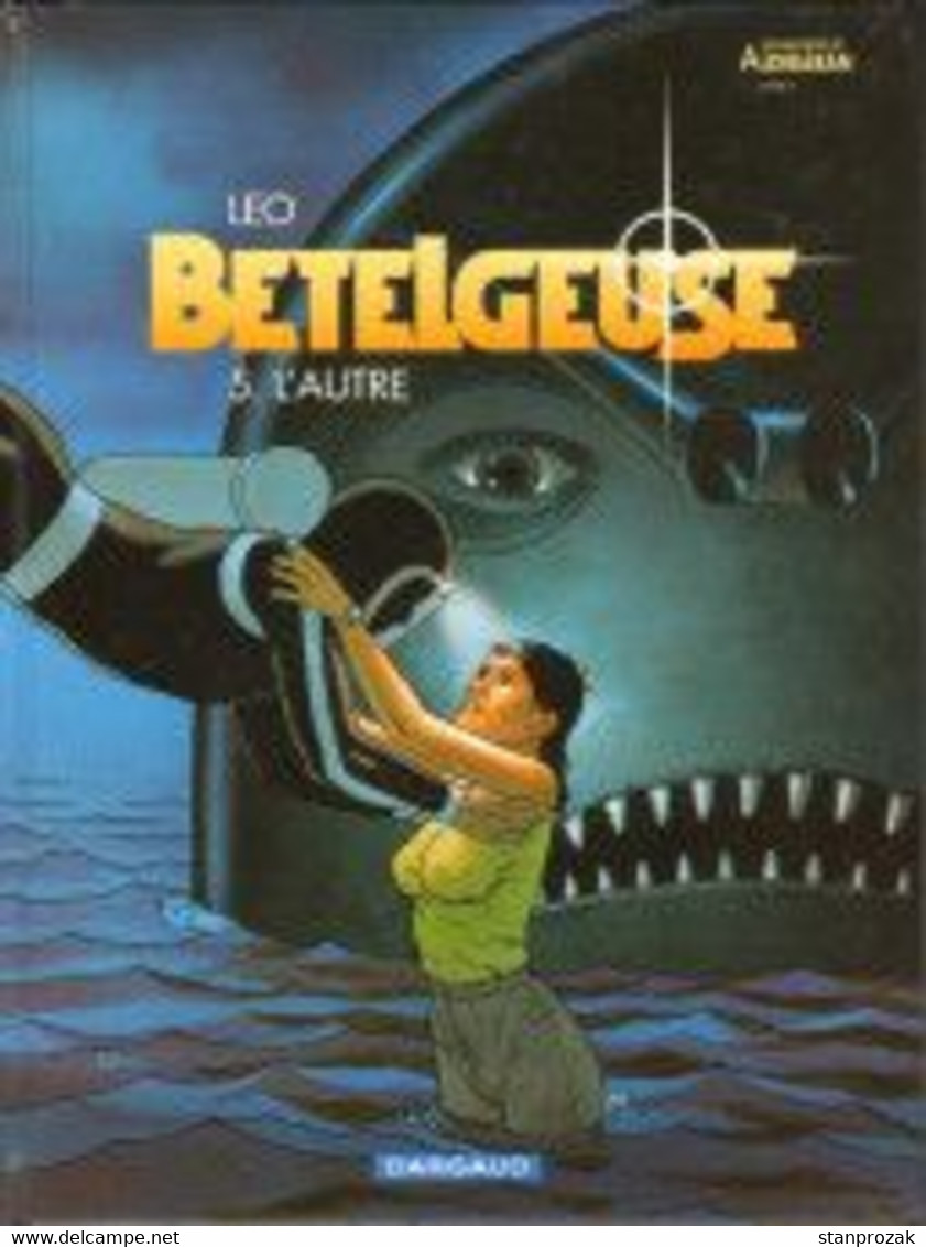 Betelgueuse 5 ; L'autre - Bételgeuse