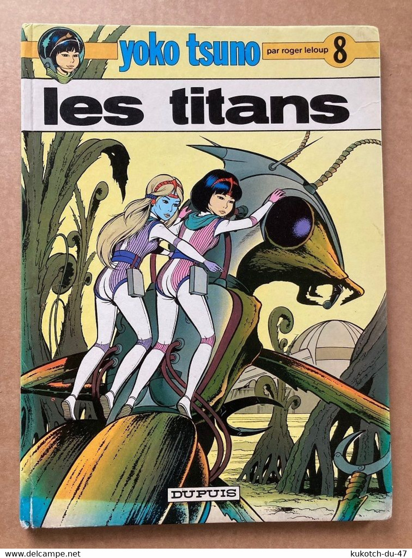 BD Yoko Tsuno - Les Titans - Tome 8 (E.O.) - Yoko Tsuno