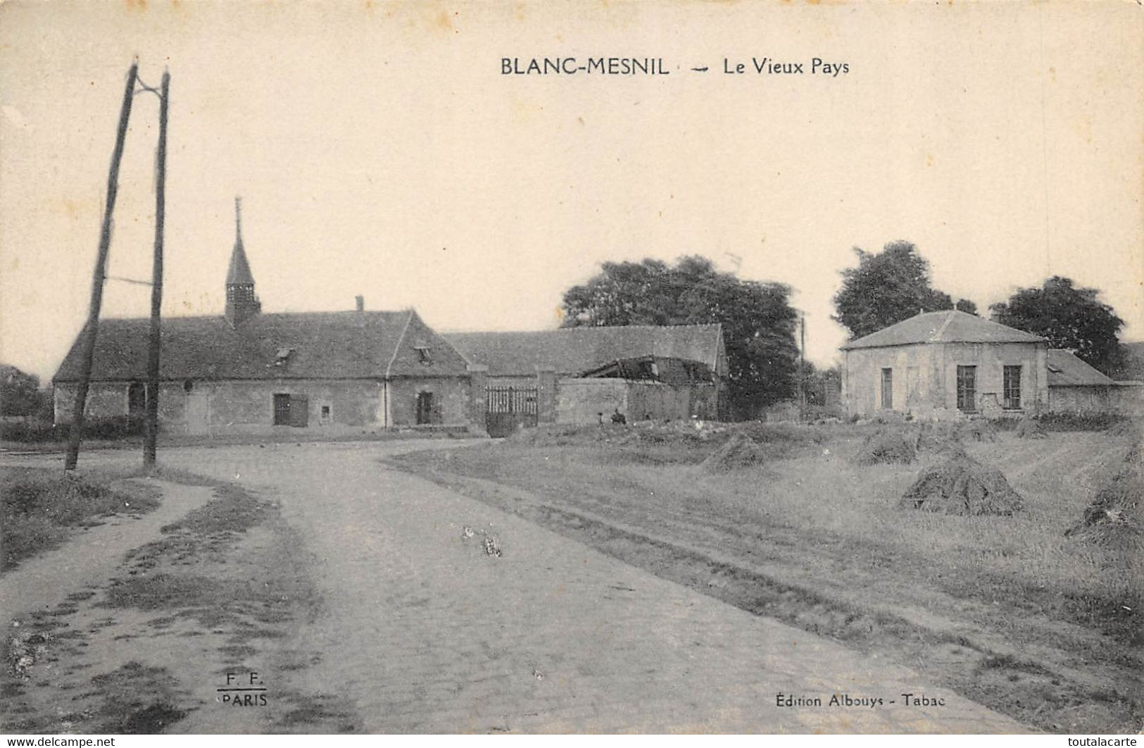 CPA 93 BLANC MESNIL LE VIEUX PAYS - Le Blanc-Mesnil