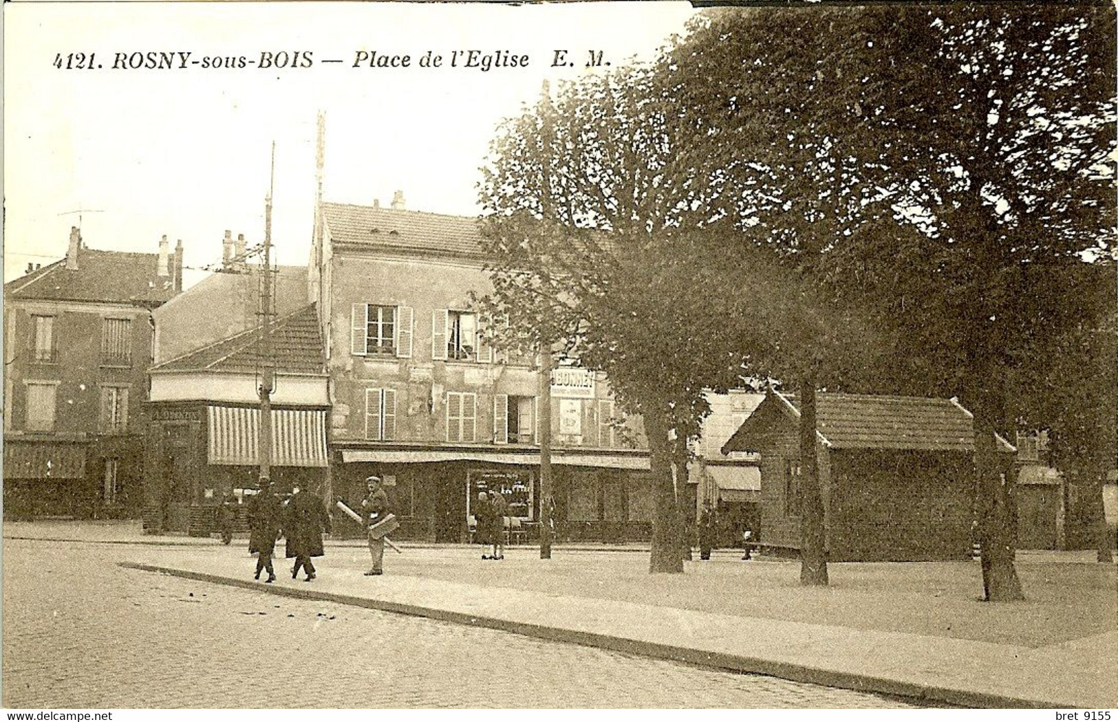 93 ROSNY SOUS BOIS HOTEL TABACS BIERES SUR LA PLACE DE L EGLISE - Rosny Sous Bois