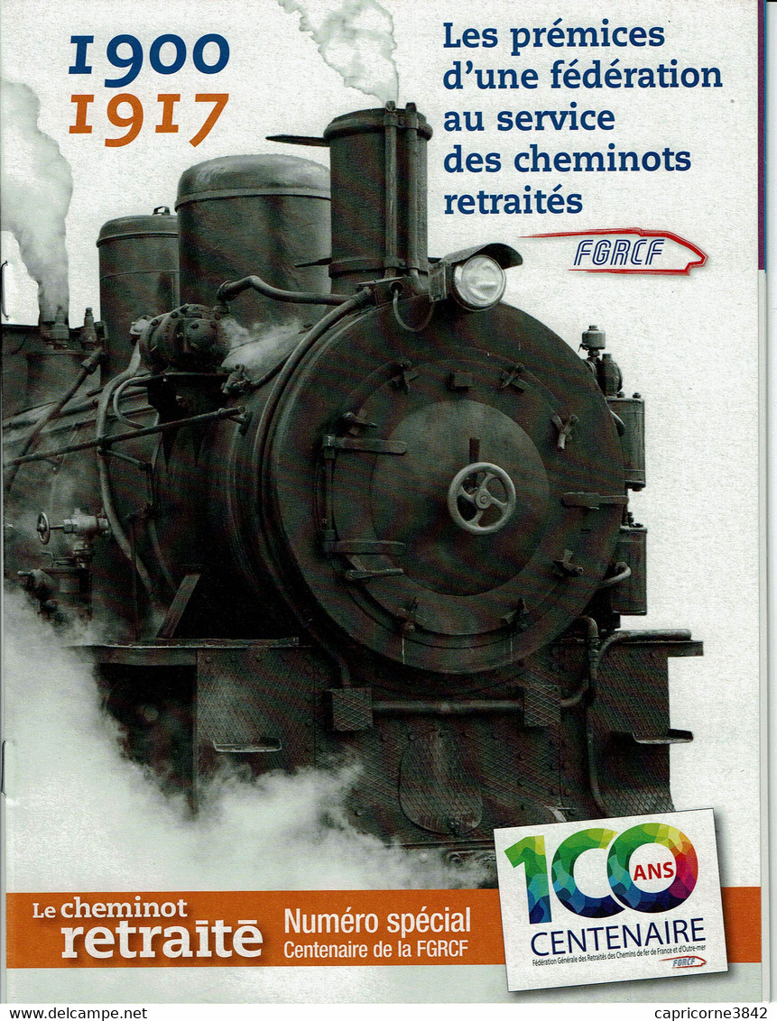 Collector De Fédération Des Retraités Des Chemins De Fer + Livret De L'Histoire Du Transport Ferroviaire De 1900 à 1917 - Collectors