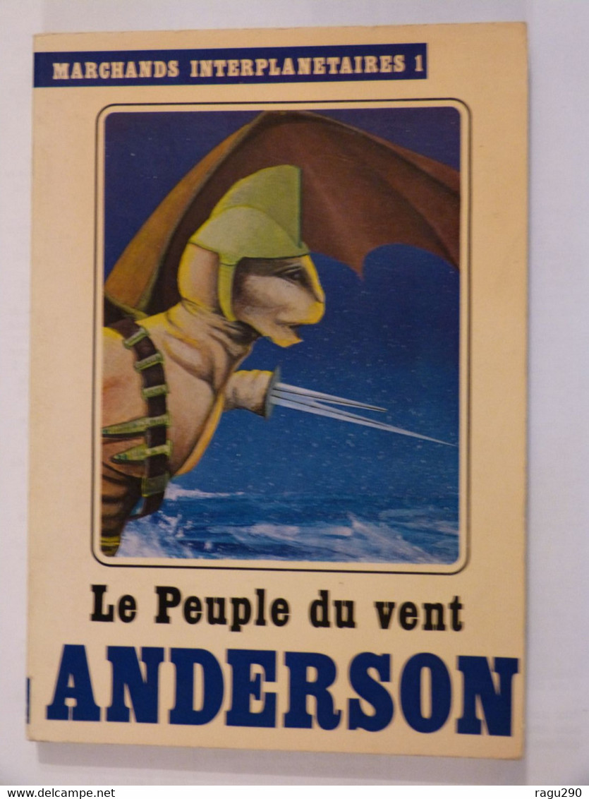 MARCHANDS INTERPLANETAIRES 1 LE PEUPLE DU VENT  Par  POUL ANDERSON  - Science Fiction - Temps Futurs