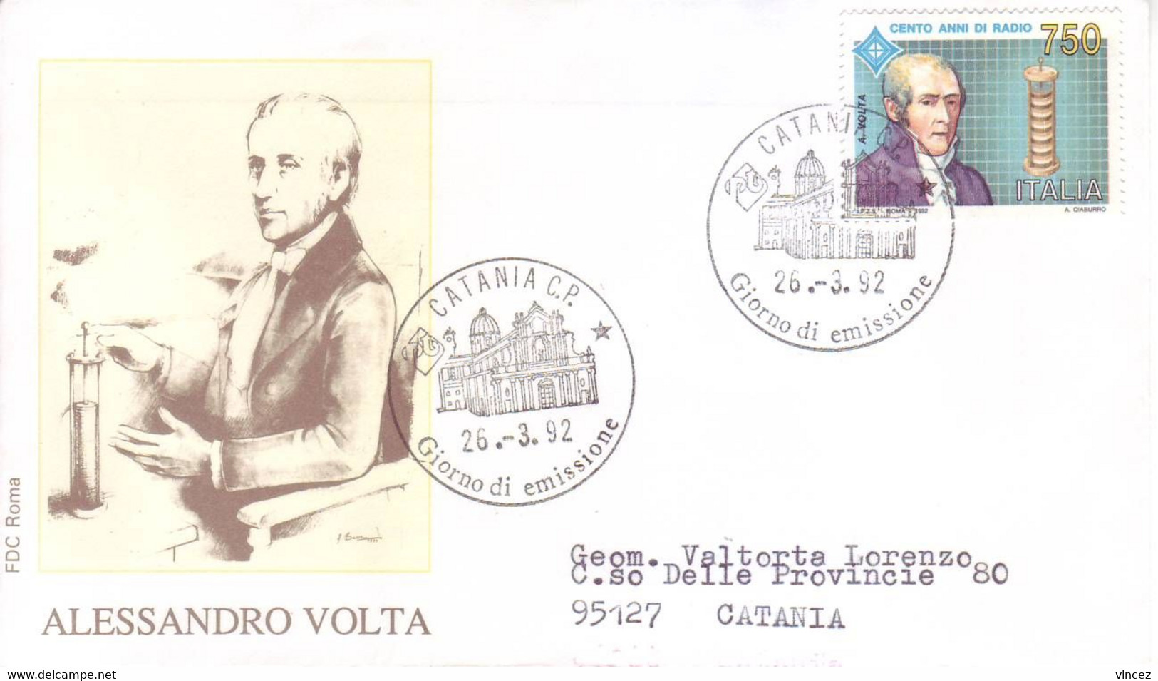 Italia 1992 - Alessandro Volta, Fisico. Centenario Della Radio, FDC Viaggiata - FDC