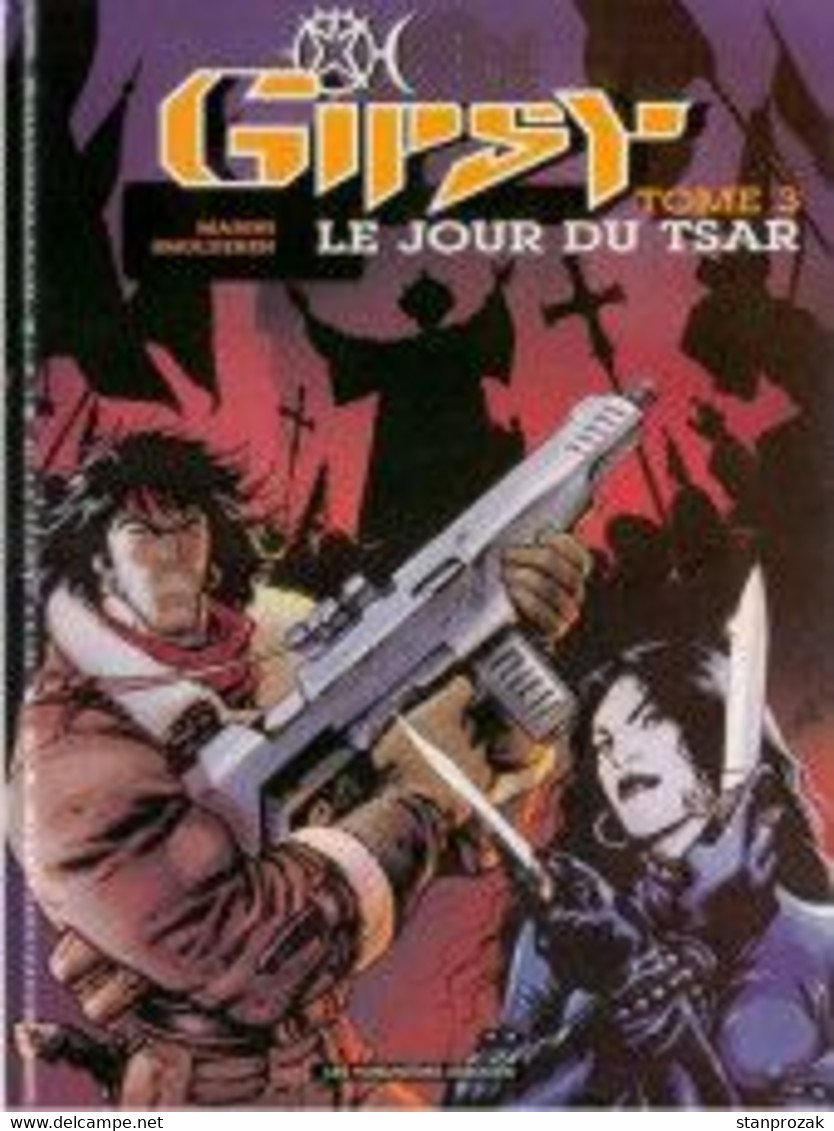 Gipsy Tome 3 Le Jour Du Tasr - Gipsy