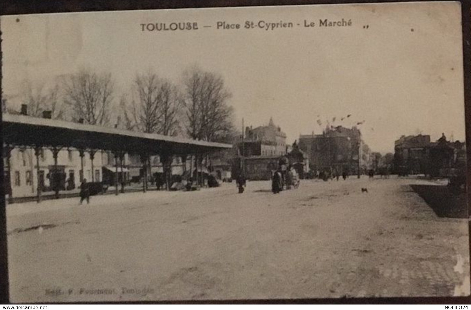Cpa De 1927 , Toulouse, Place St Cyprien, Le Marché , Animée (attelage), éd Fourment, écrite, Timbre - Toulouse
