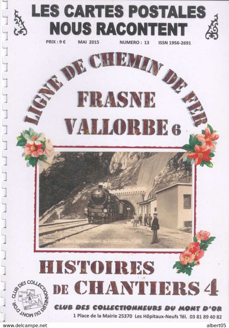 Ligne Frasne-Vallorbe - Histoires De Chantiers - Années 1914/15 - Ouvrages D'Art