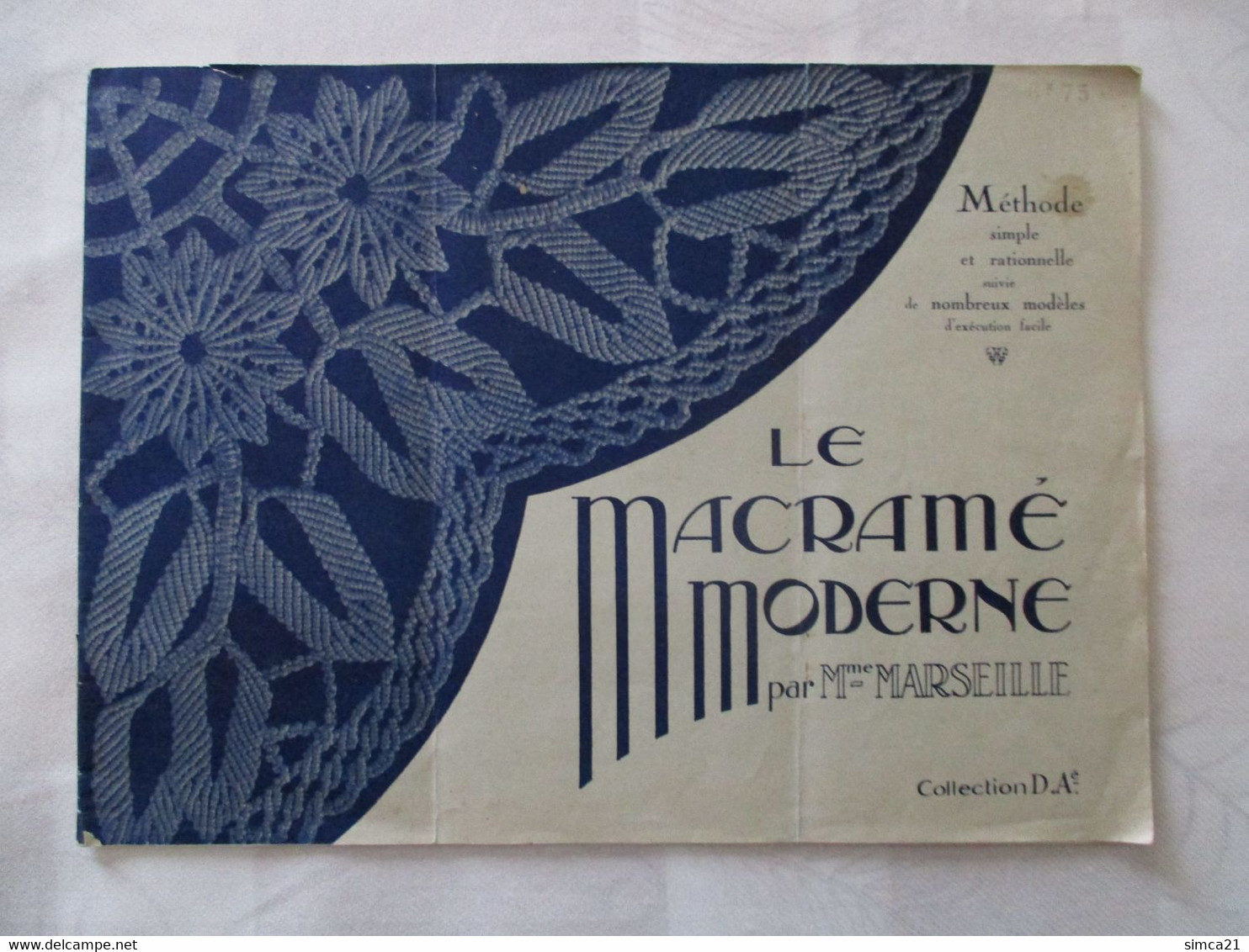 METHODE LE MACRAME MODERNE ADe VERS 1925 - Otros & Sin Clasificación