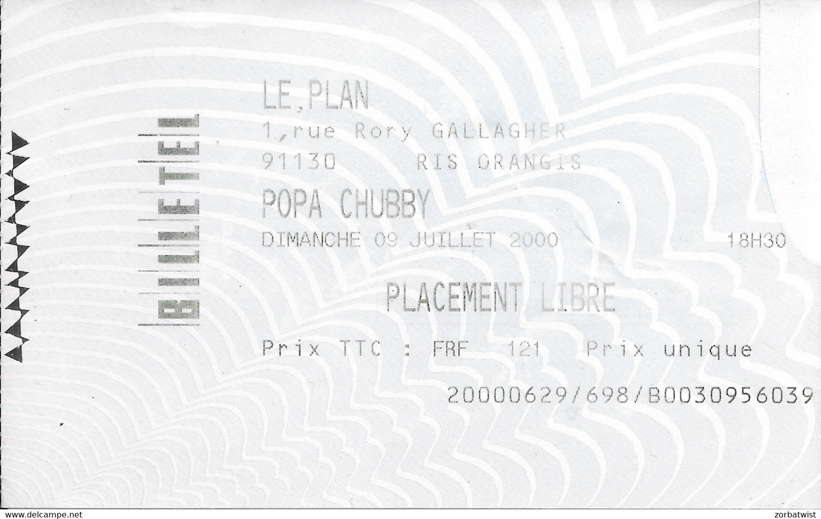 TICKET DE CONCERT POPA CHUBBY LE PLAN RIS ORANGIS 9/07/2000 - Concert Tickets