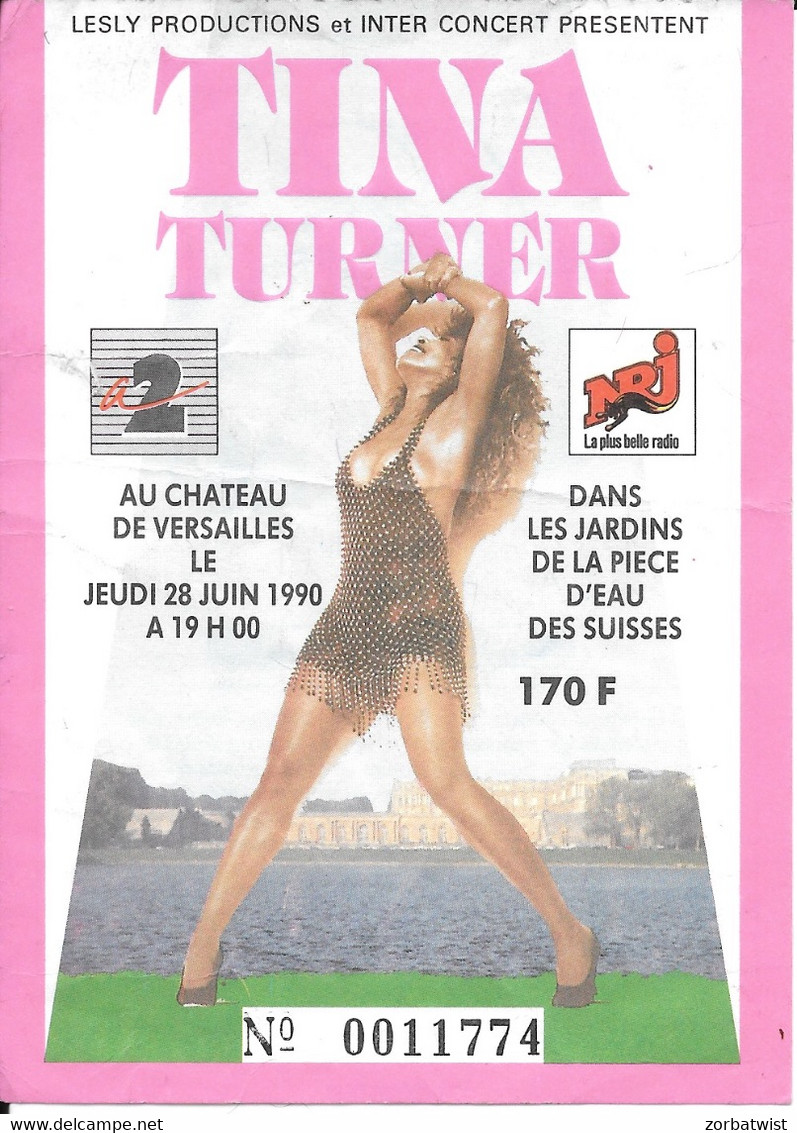 TICKET DE CONCERT TINA TURNER CHATEAU DE VERSAILLES LES JARDINS DE LA PIECE D'EAU DES SUISSES 28/06/1990 - Biglietti Per Concerti