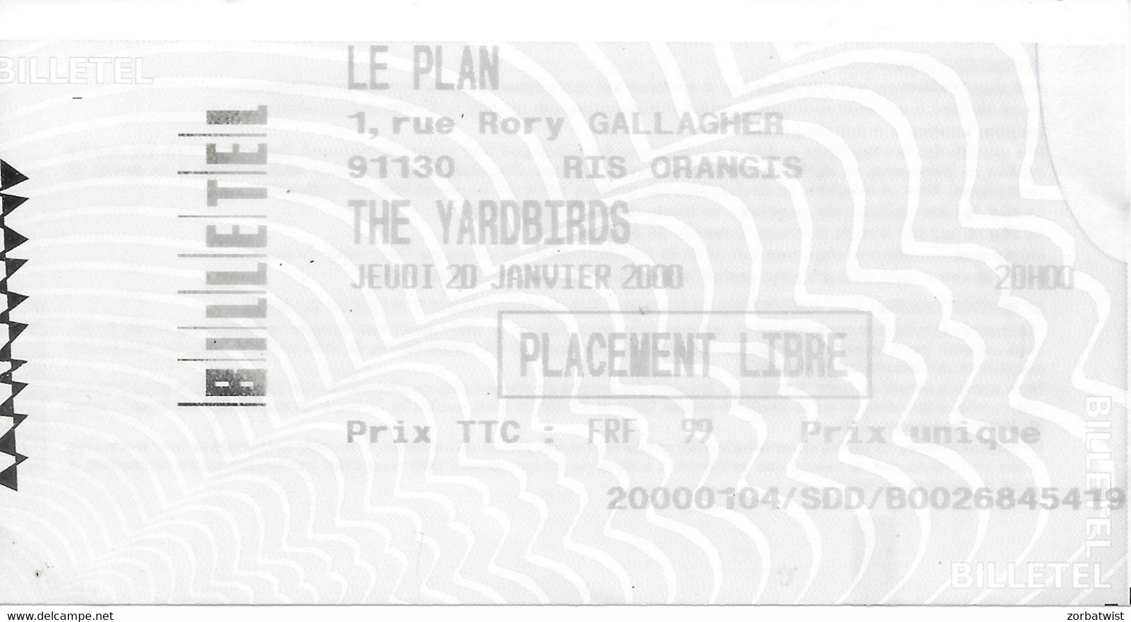 TICKET DE CONCERT THE YARDBIRDS LE PLAN RIS ORANGIS 20/01/2000 - Konzertkarten