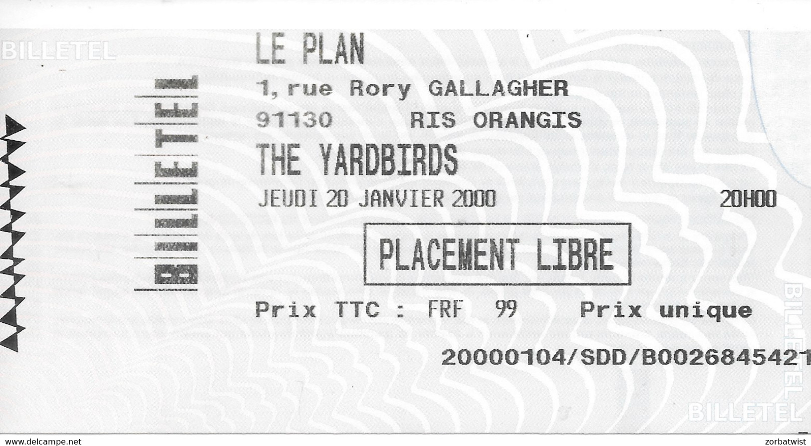 TICKET DE CONCERT THE YARDBIRDS LE PLAN RIS ORANGIS 20/01/2000 - Konzertkarten