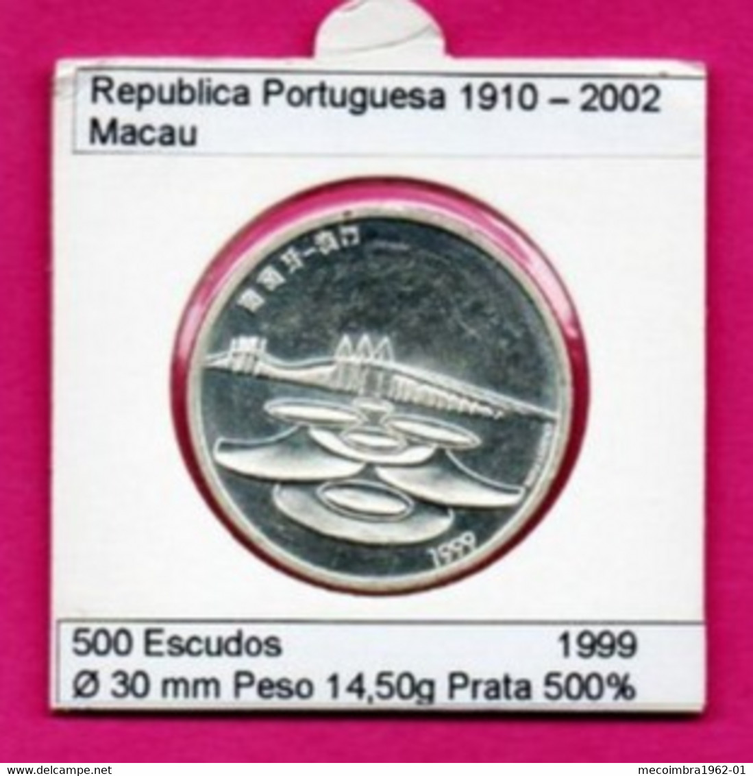 Portugal 500 Escudos 1999 Argent - Macau - Portugal