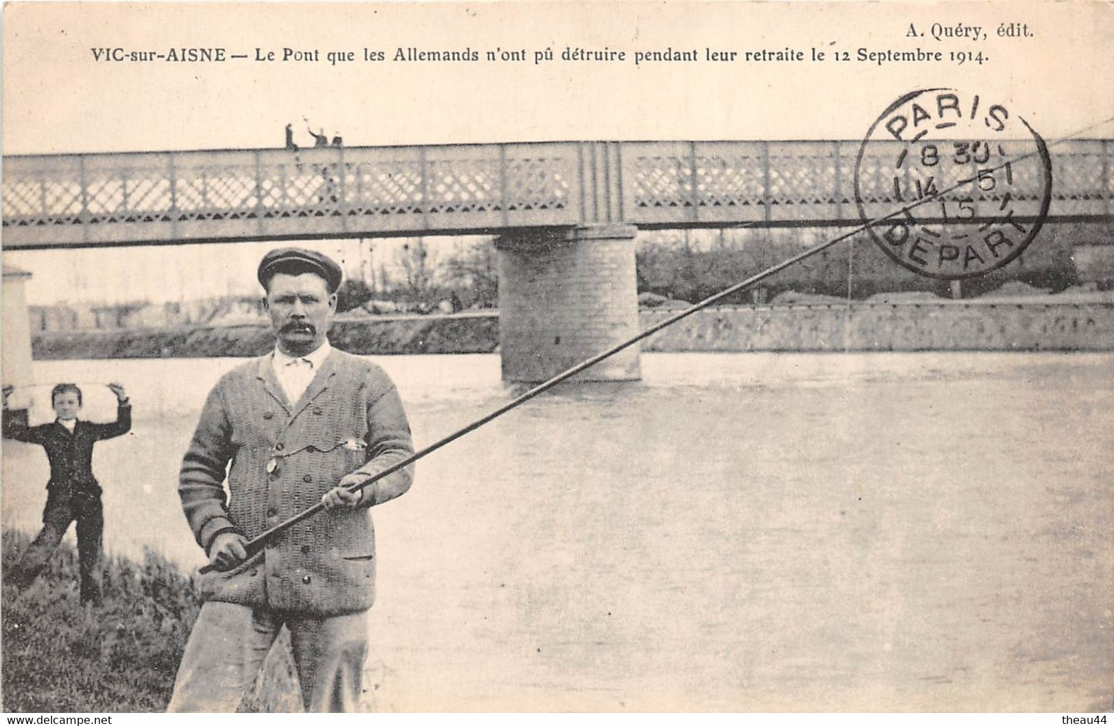 VIC-sur-AISNE - Le Pont Que Les Allemands N'ont Pû Détruire Pendant Leur Retraite Le 12 Septembre 1914 - Pêcheur - Vic Sur Aisne