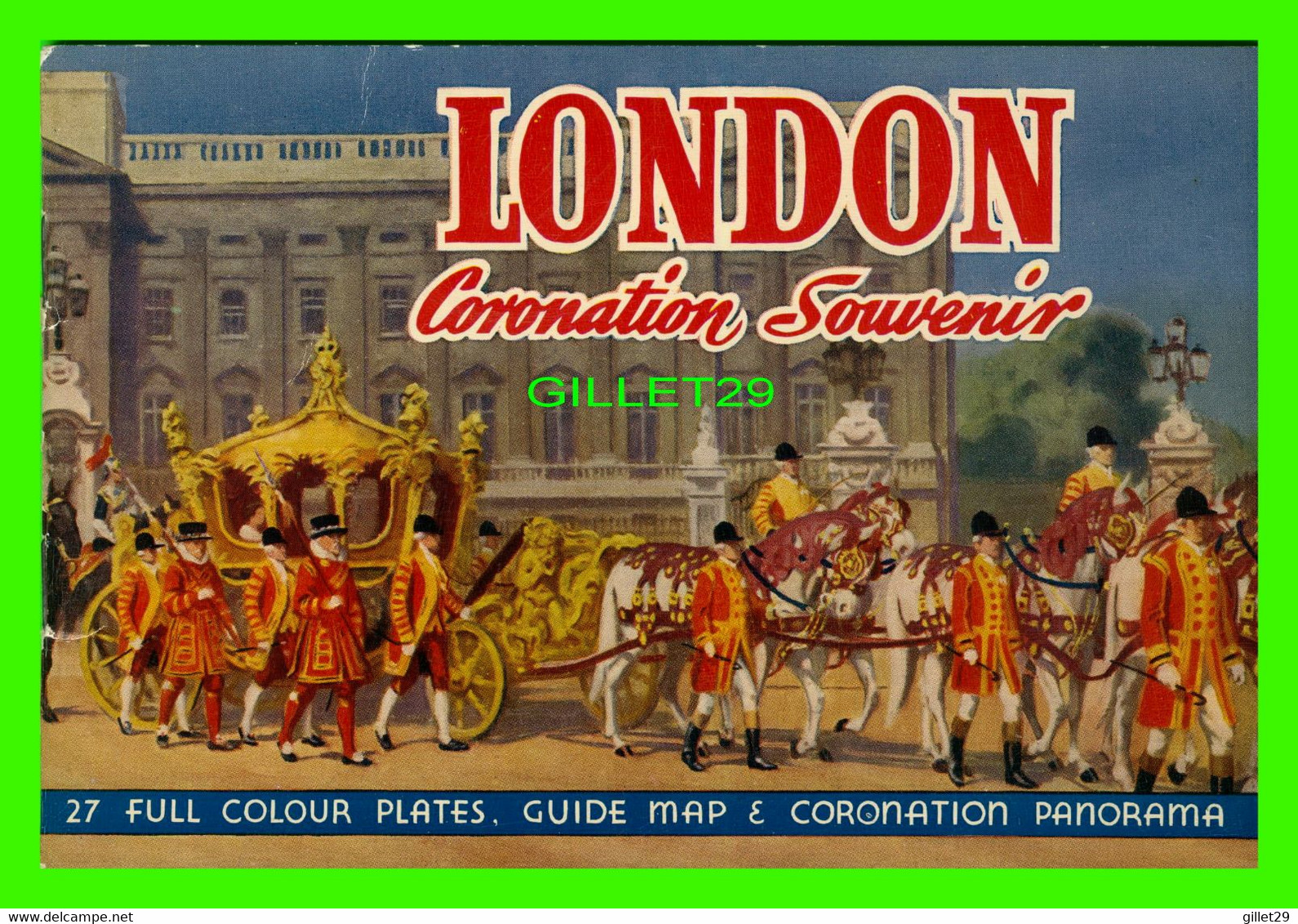 LIVRE - BOOK - LONDON CORONATION SOUVENIR - VALENTINE & SONS LTD - 40 PAGES - - Europa