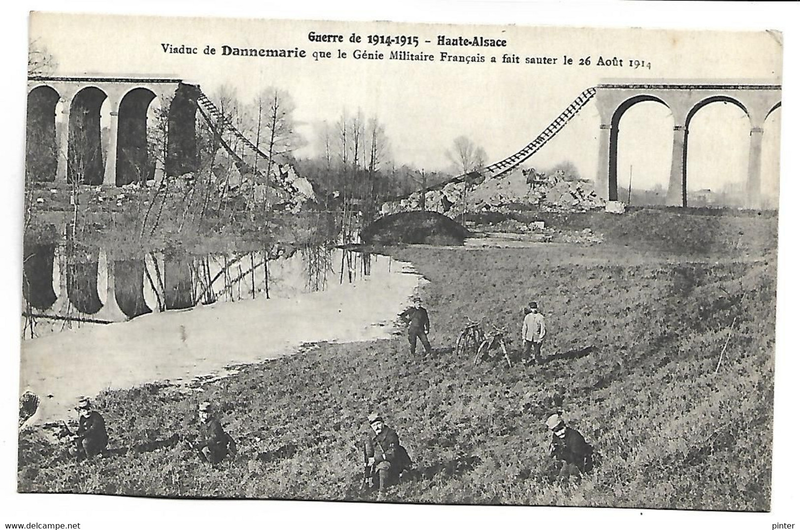 Viaduc De DANNEMARIE Que Le Génie Militaire Français à Fait Sauter Le 26 Août 1914 - Dannemarie