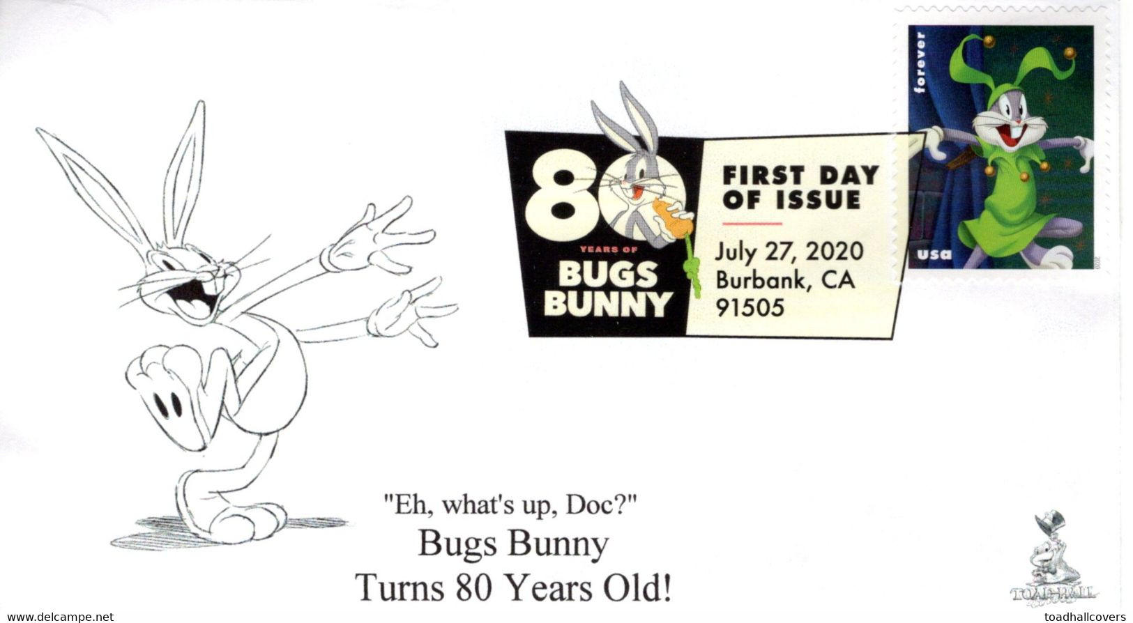 Bugs Bunny 80th Anniversary First Day Cover, With Digital Color Pictorial (DCP) Postmark From Burbank, CA.  #4 Of 10 - 2011-...