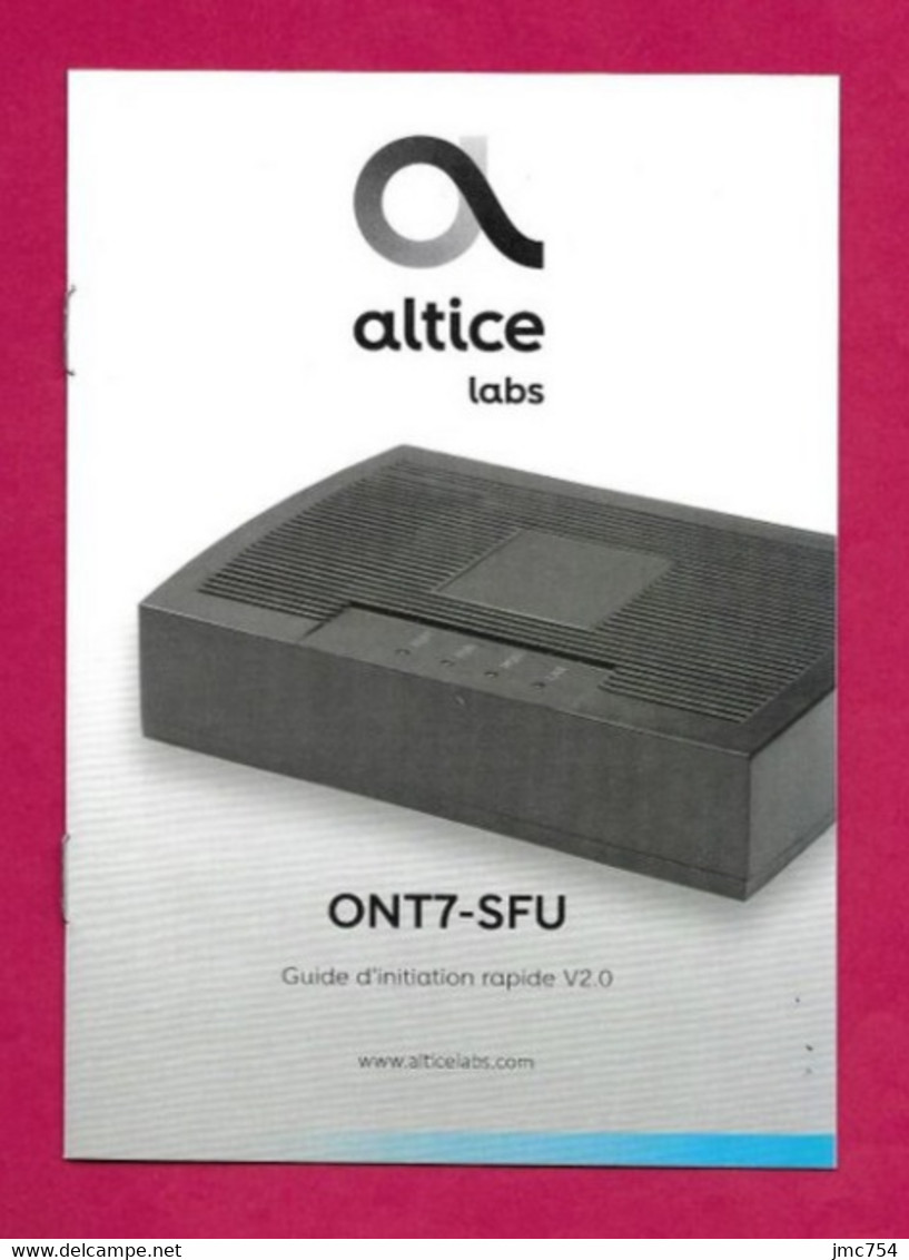 Appareil ALTICE Labs  ONT7-SFU.   Guide D'utilisation. - Máquinas