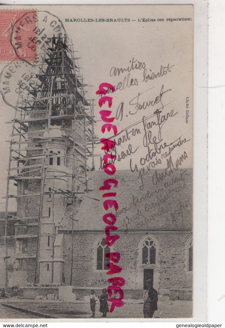 72- MAROLLES LES BRAULTS -L' EGLISE EN REPARATION  - SARTHE - Marolles-les-Braults